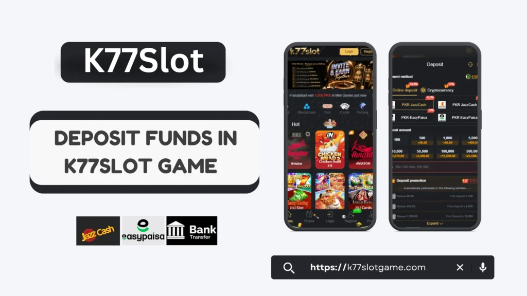 K77Slot Game Deposits