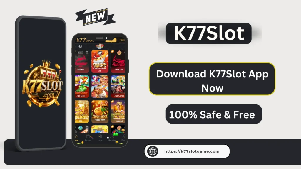 K77Slot Game Download